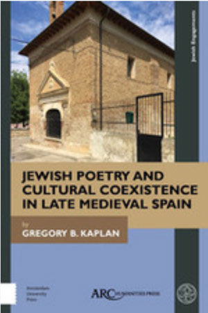 Jewish Poetry and Cultural Coexistence in Late Medieval Spain