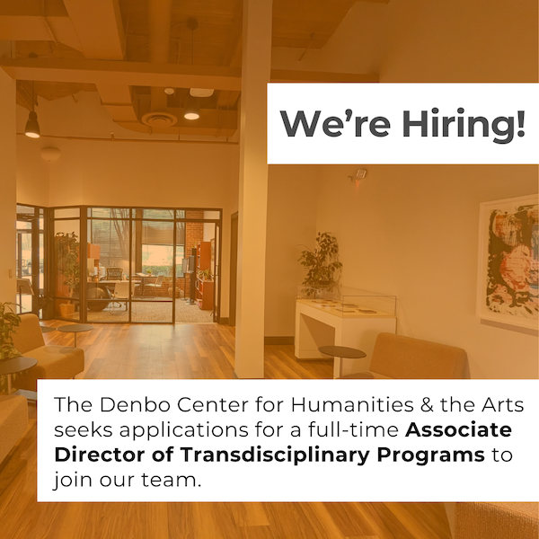 Denbo Center seeks Associate Director of Transdisciplinary Programs